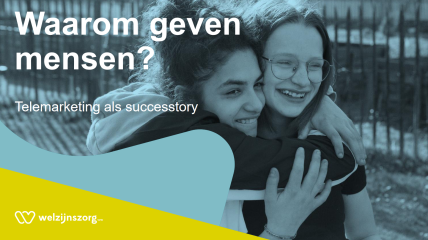 Welzijnszorg - Telemarketing als successtory